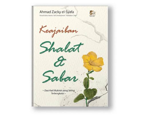 Keajaiban Shalat dan Sabar